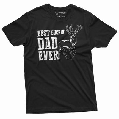 Men's Best Buckin Dad T-shirt Fishing hunting dad humorous funny shirt Father's day Birthday papa shirt gift tee