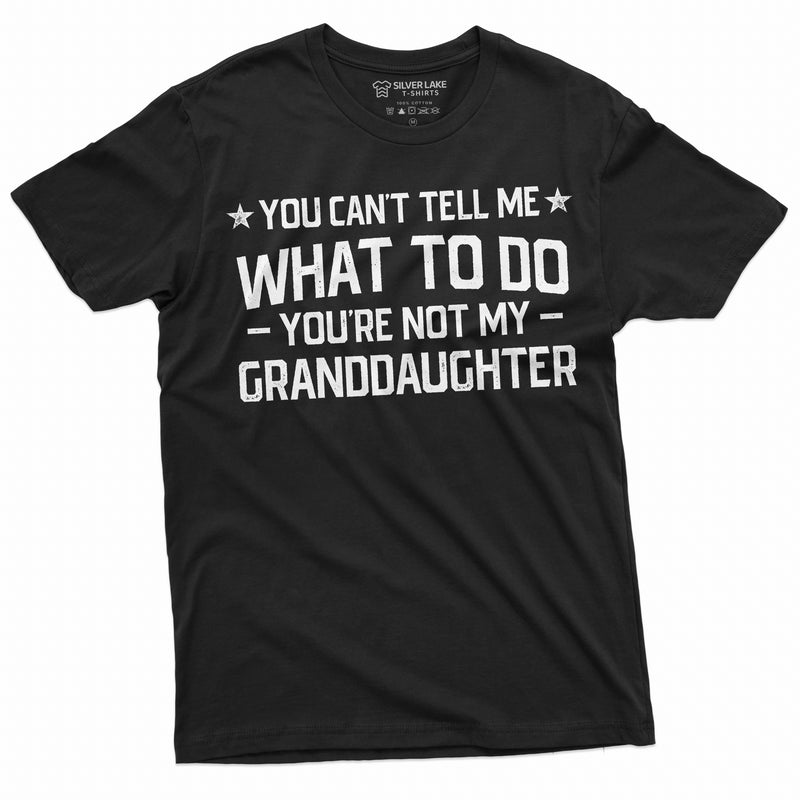 Grandpa T-shirt you cant tell me what to do you aren&