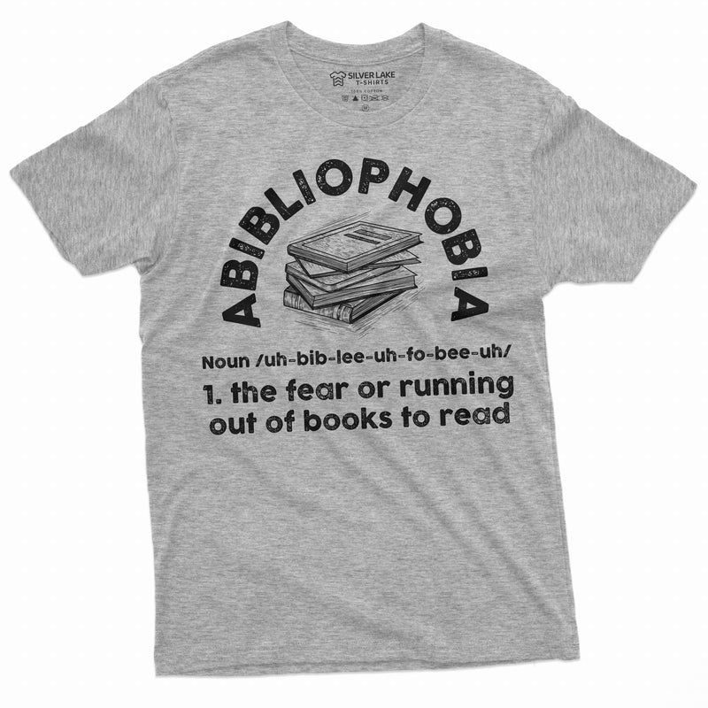 Book Lover shirt Abibliophobia fear of running out of books to read shirt Books Library T-shirt