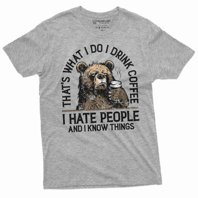 Funny I drink coffee hate people and know things t-shirt birthday gift wife girlfriend humorous tee