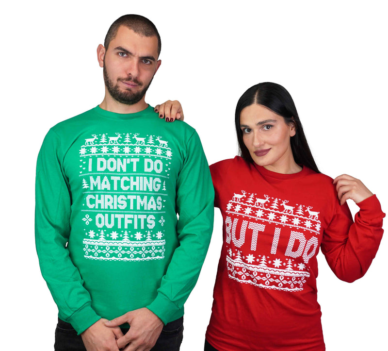 Christmas matching green red funny long sleeve shirts I dont do matching outfits but I do ugly sweater party his her t-shirts