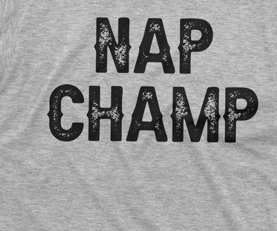 Men's  Funny Nap Champ T-shirt Nap Champion Grandpa Papa Dad gift tee shirt Father's day gift