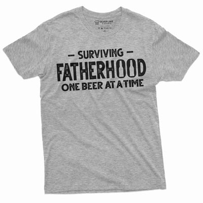 Men's Funny surviving fatherhood shirt new dad daddy father gift shirt beer humorous saying tee