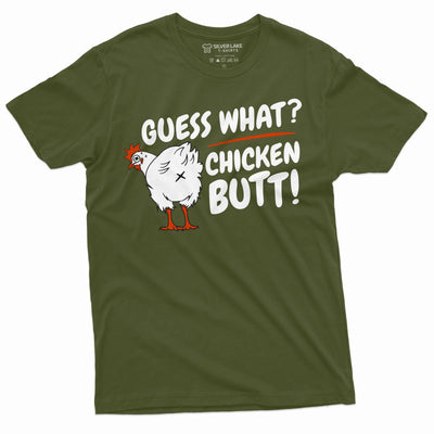 Men's Funny Guess what T-shirt chicken butt humorous Birthday gift tee