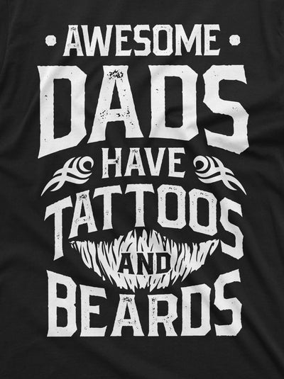 Mens Beard and Tattoo Birthday Gift Fathers Day Shirt Awesome Dad T-shirt Tees