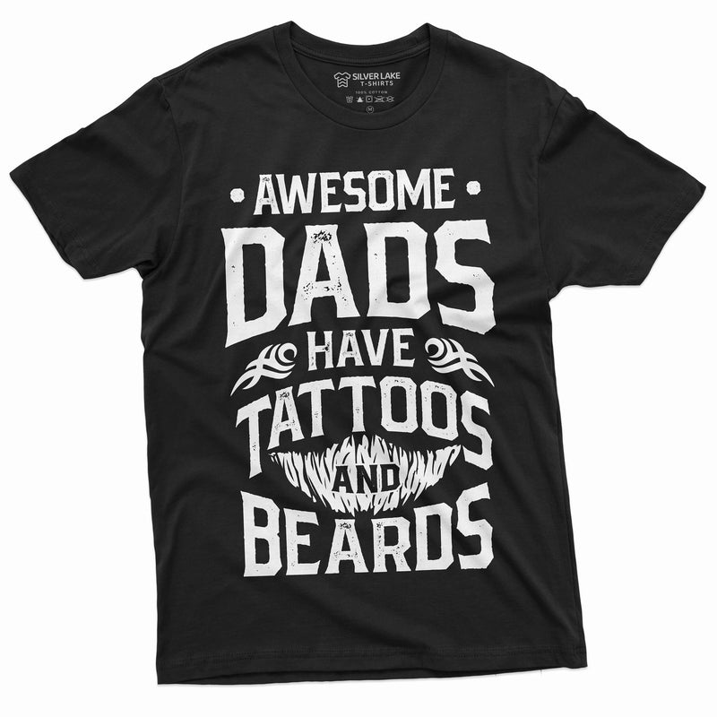 Mens Beard and Tattoo Birthday Gift Fathers Day Shirt Awesome Dad T-shirt Tees