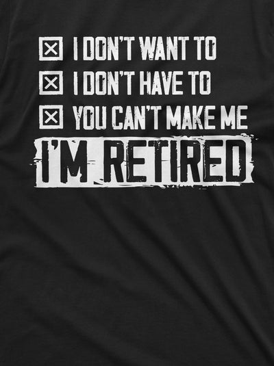 Retirement T-shirt Mens Retired Dad Mom Grandpa Grandma Shirt retirement funny Unisex Womens Mens Tee Shirt