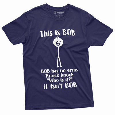 Men's Funny This Is Bob. Bob Has No Arms T-shirt Sarcastic Novelty Gifts Funny Shirts For Him Her
