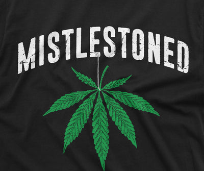 Men’s Mistlestoned Cannabis Weed Funny Christmas Tshirt Marijuana Mens Shirt