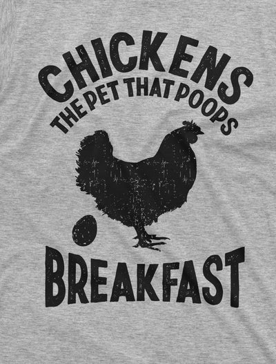 Chicken The Pet that Poops Breakfast Funny Humor Shirt Animal Farm Gift Shirt Womens Mens Unisex Fit t-shirt