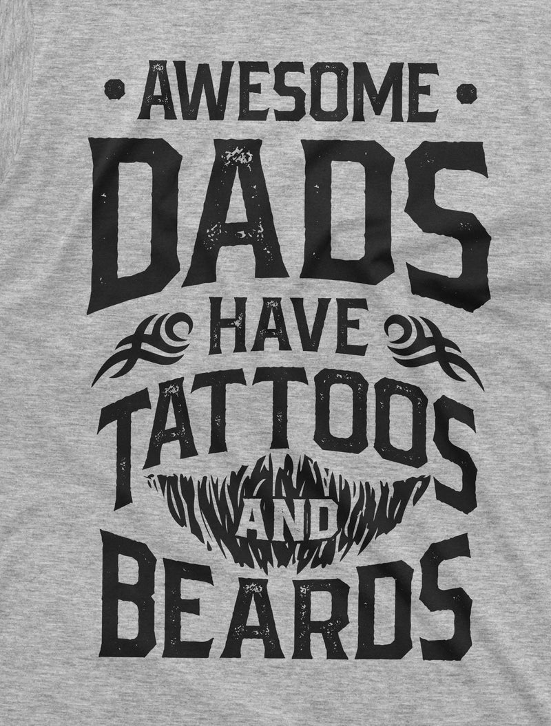 Mens Beard and Tattoo Birthday Gift Fathers Day Shirt Awesome Dad T-shirt Tees