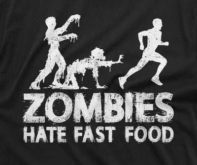 Men's Funny Zombies Hate Fast Food T-shirt Foodie Humor Gift Shirt mens Womens Birthday Gift Humorous Shirt