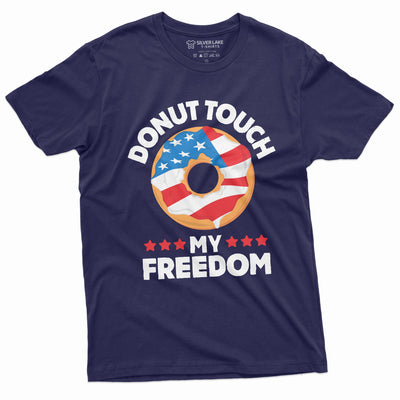 Fourth of July Funny DONUT touch my Freedom Shirt Mens Womens 4th cool Donut Coffee US birthday Shirt