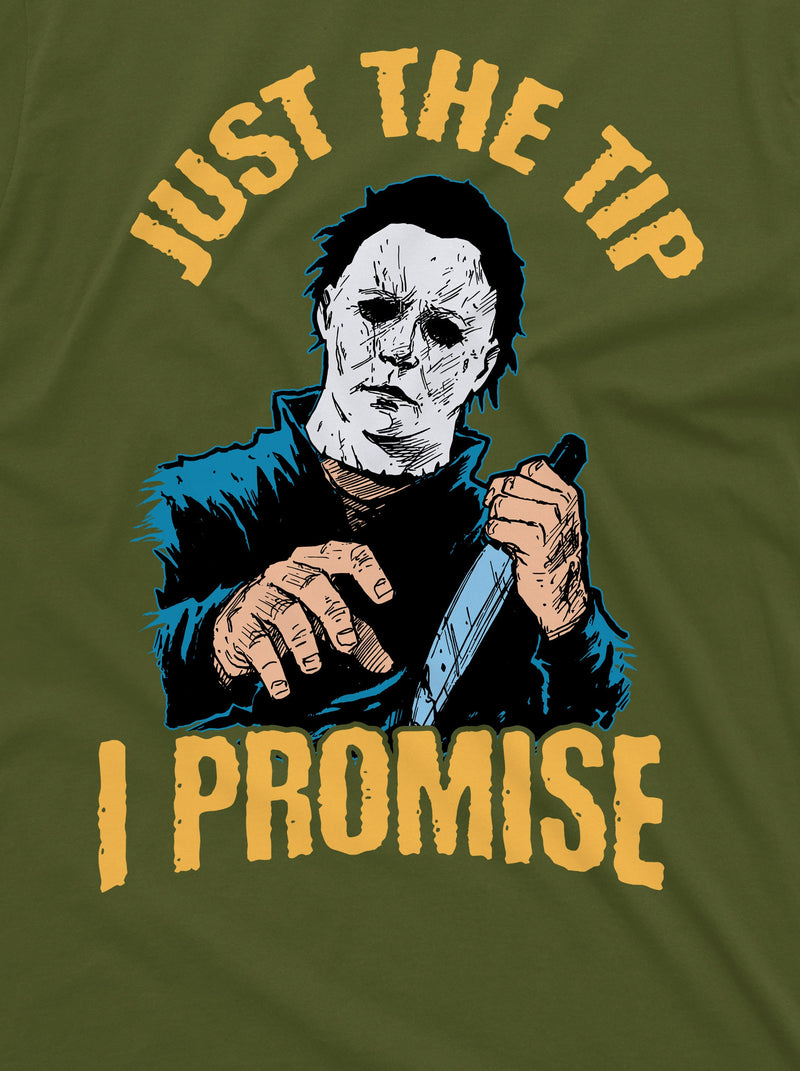 Horror Movie Halloween T-shirt Just the Tip I promise Knife Funny Cool Tee Mens Womens Unisex Scary outfit classic Tee