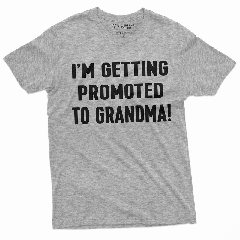 New baby announcement mom getting promoted to Grandma Tee Shirt gender reveal baby shower Tee for her Womens Unisex Tshirt