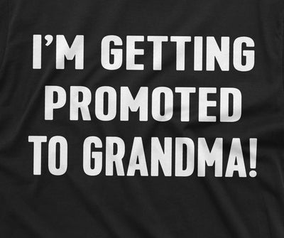 New baby announcement mom getting promoted to Grandma Tee Shirt gender reveal baby shower Tee for her Womens Unisex Tshirt