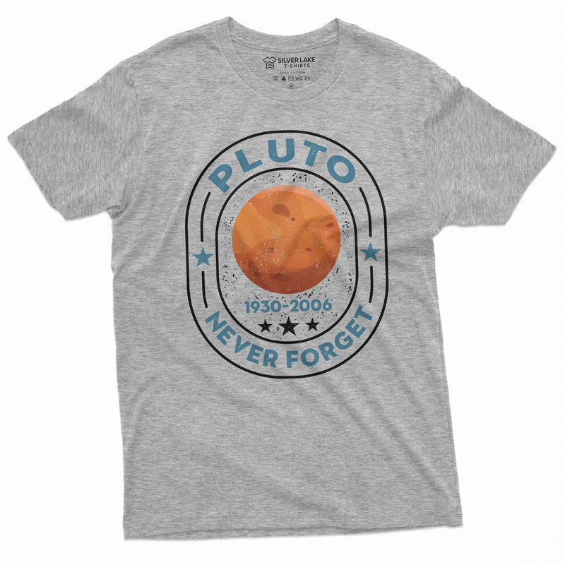 Pluto Neve forget 1930-2006 T-shirt Planets astrology science geeky school T-shirt Funny Gift tee