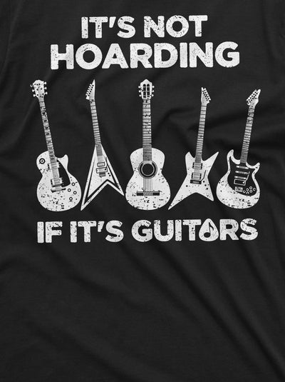 Men's Hoarding Guitars Funny T-shirt guitar player mens funny gifts music musician gift tee shirt