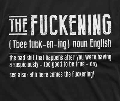 Men's funny the fuckening T-shirt adult humor definition tee shirt birthday gift tee