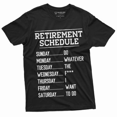 Funny Retirement Schedule T-shirt Retired Grandpa Dad husband Mom Grandma Unisex Womens Funny Weekdays Tee Shirtr