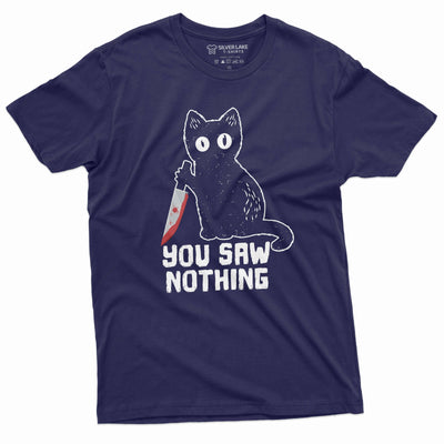 Men's Funny Cat T-shirt you saw nothing cat with bloody knife Halloween humorous cat tee shirt