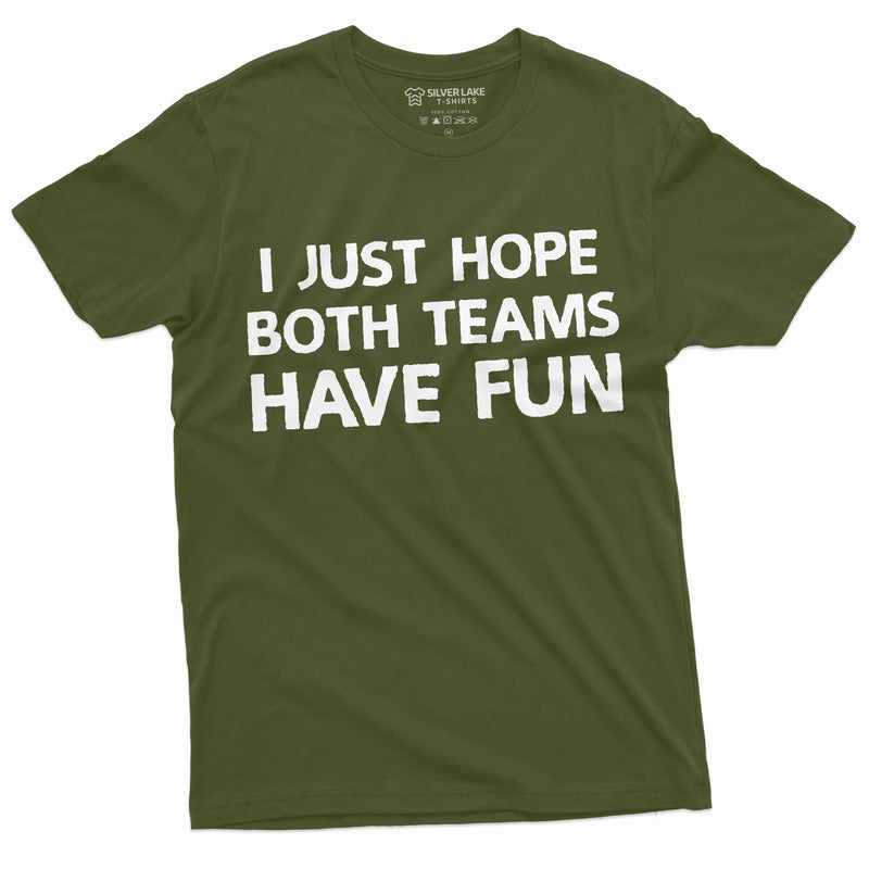 Sports Football Soccer Baseball T-shirt Both teams have fun Mens Unisex Tee Fan Tee Birthday Gifts Funny shirt