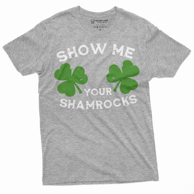 Men's Funny St. Patrick's day Show me your Shamrocks T-shirt Saint Patricks Clover shamrock Tees