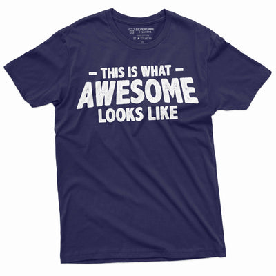 Men's This is what awesome looks like T-shirt Dad father Papa husband Gifts father's day gift